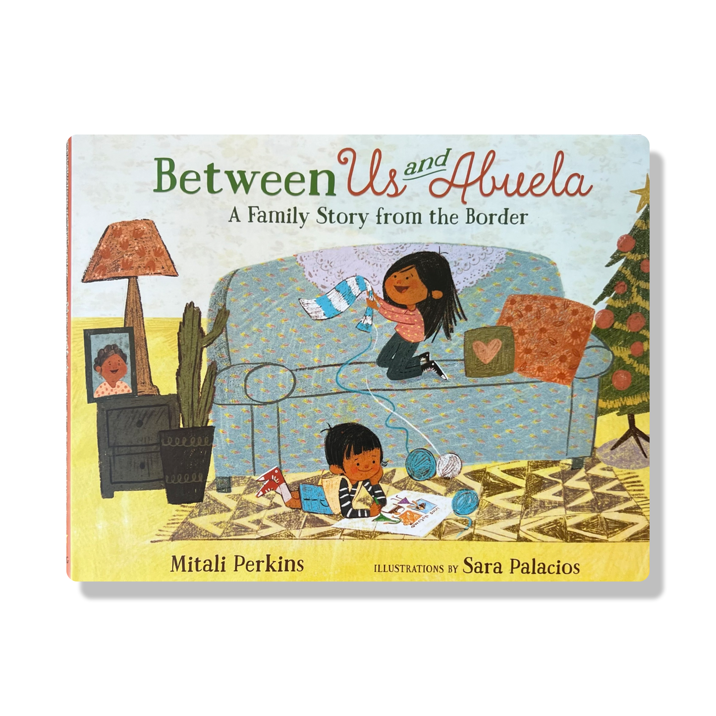 Between Us and Abuela: A Family Story from the Border