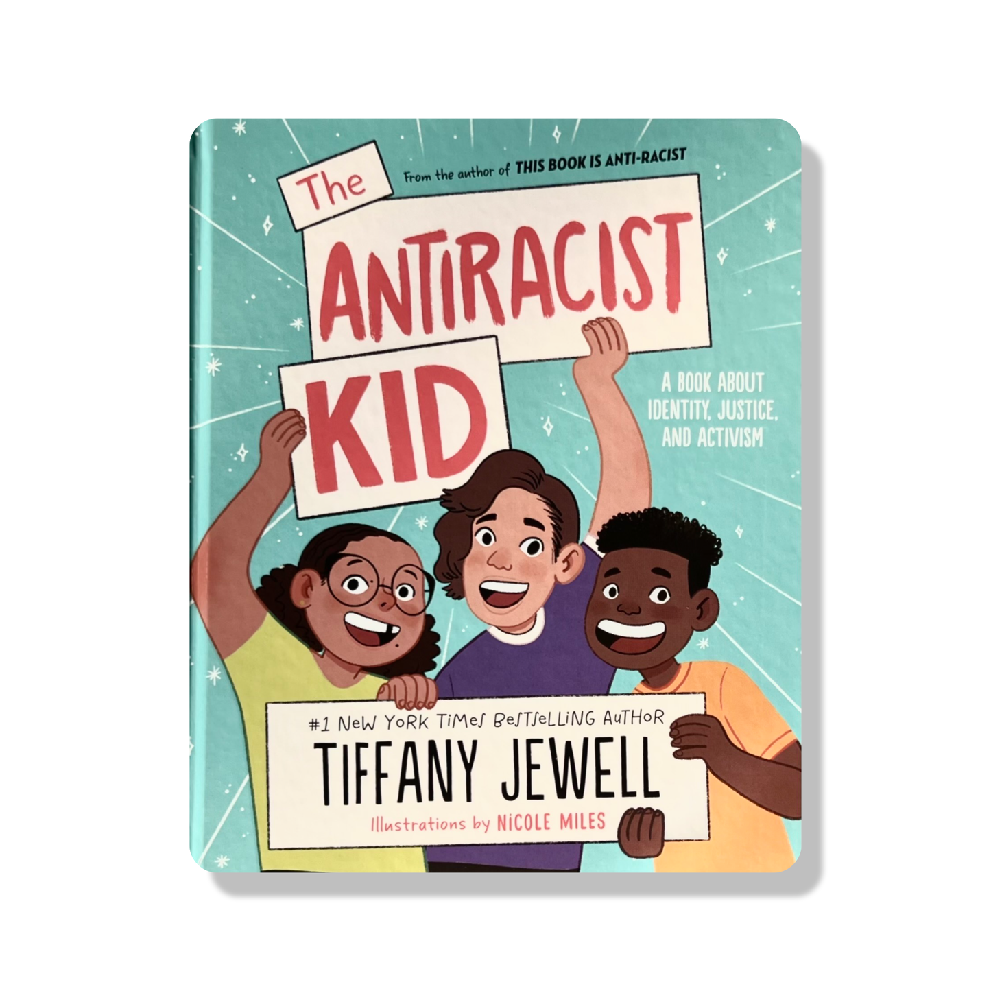 The Antiracist Kid: A Book about Identity, Justice, and Activism