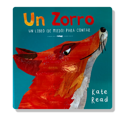 Un zorro: Un libro (de miedo) para contar