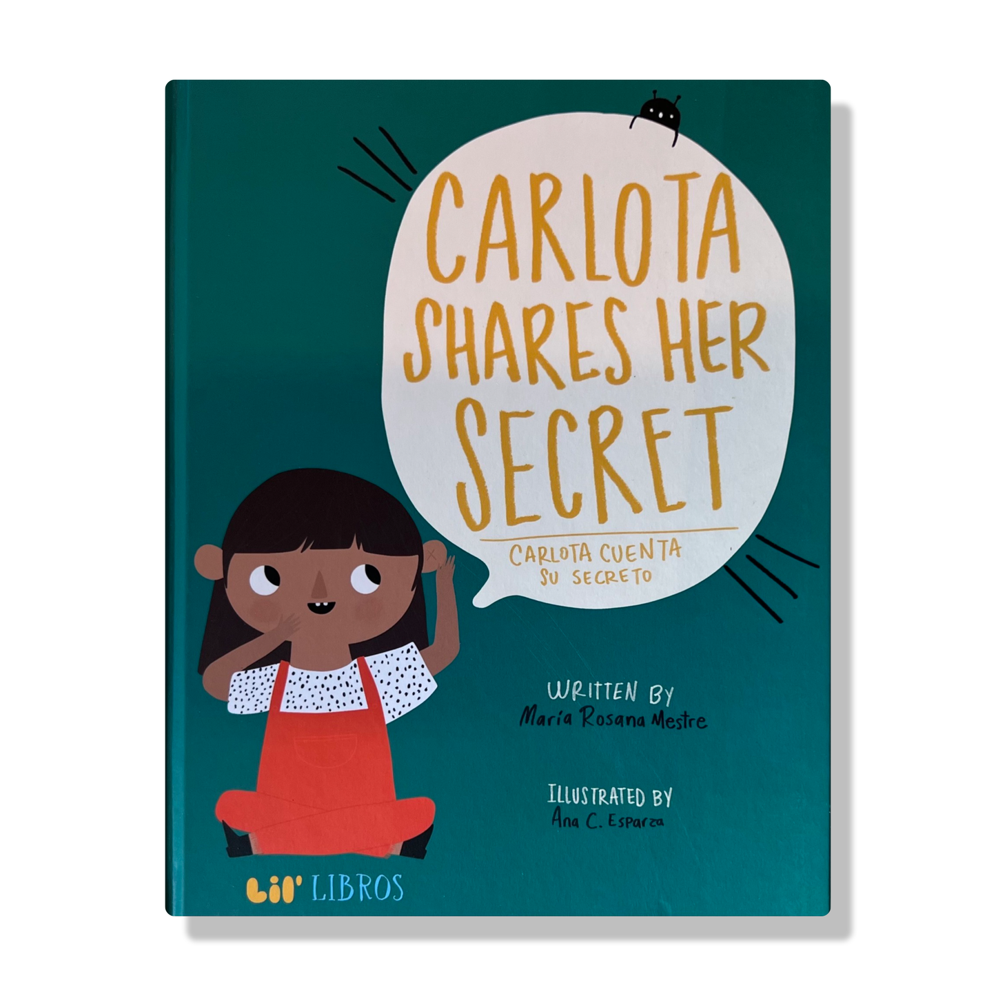 Carlota Shares Her Secret: Carlota cuenta su secreto