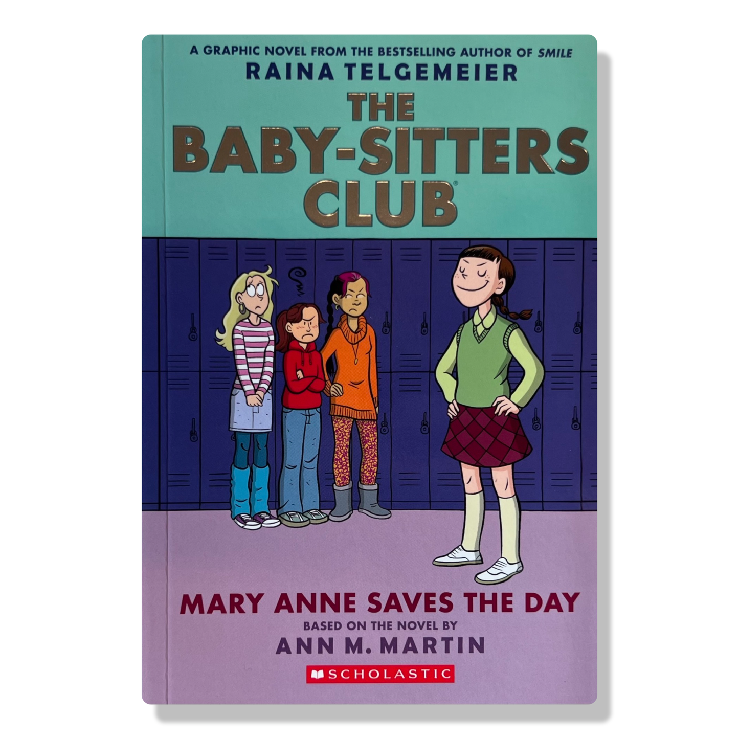 Mary Anne Saves the Day: A Graphic Novel (the Baby-Sitters Club #3) (Revised Edition)