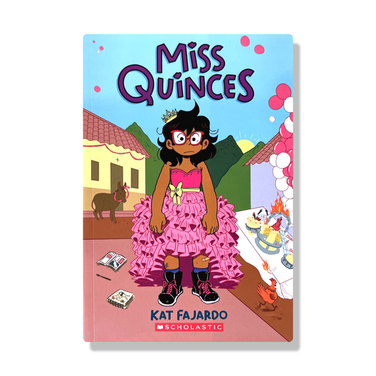 Miss Quinces: A Graphic Novel