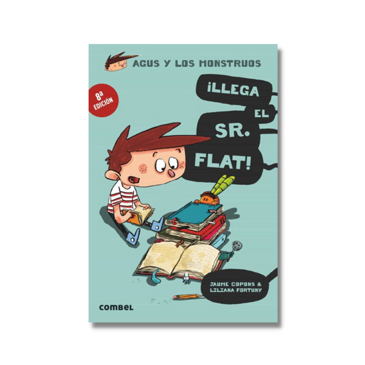 Agus y los monstruos: ¡Llega el Sr. Flat!