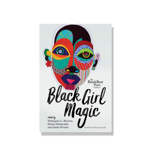 Breakbeat Poets: Black Girl Magic