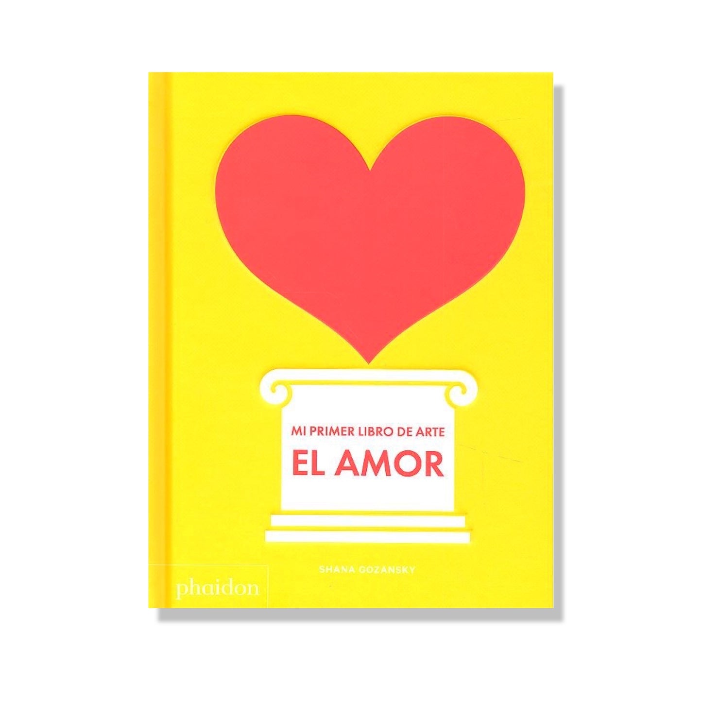 Mi Primer Libro de Amor (My Art Book of Love) (Spanish Edition)
