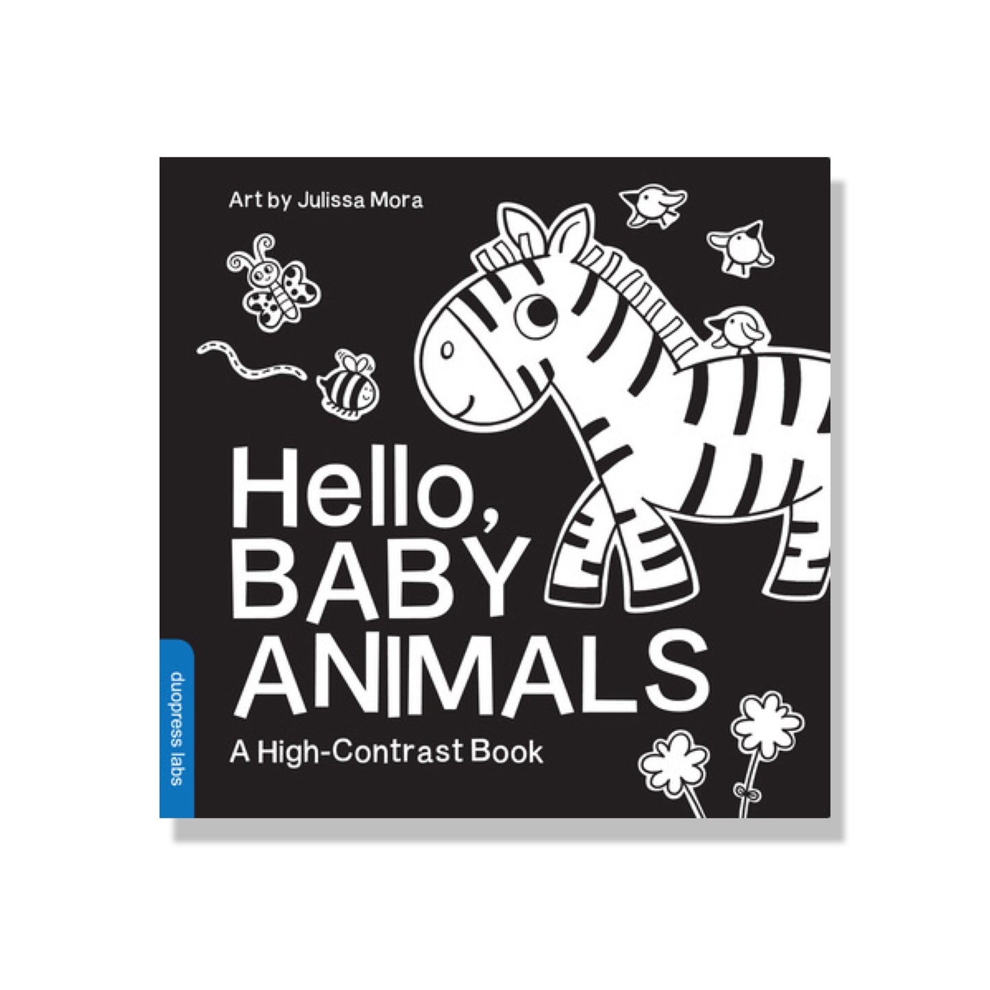 Hello, Baby Animals: A Durable High-Contrast Black-And-White Board Book for Newborns and Babies