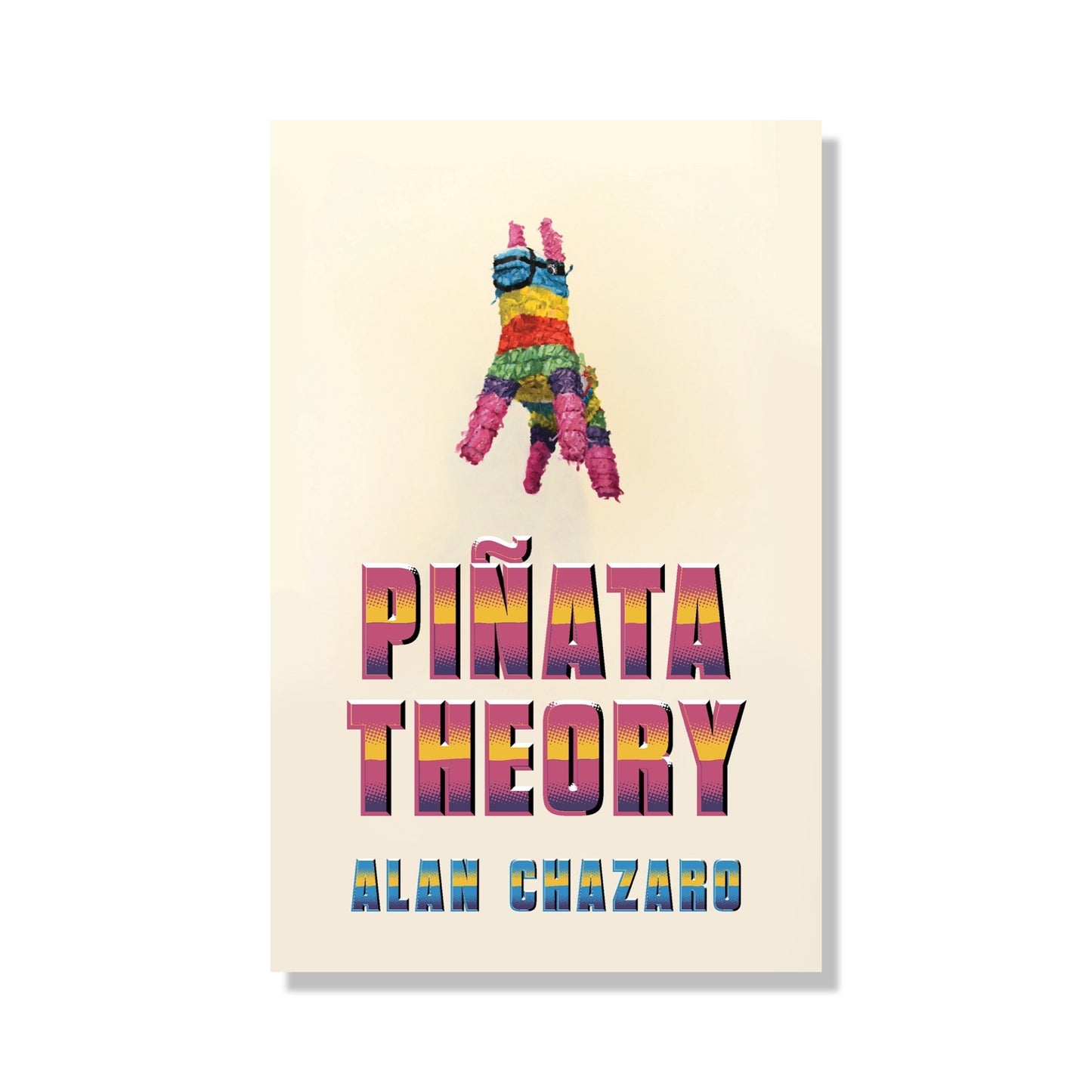 Piñata Theory