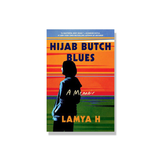 Hijab Butch Blues: A Memoir