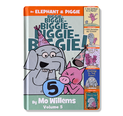 An Elephant & Piggie Biggie!, Volume 5