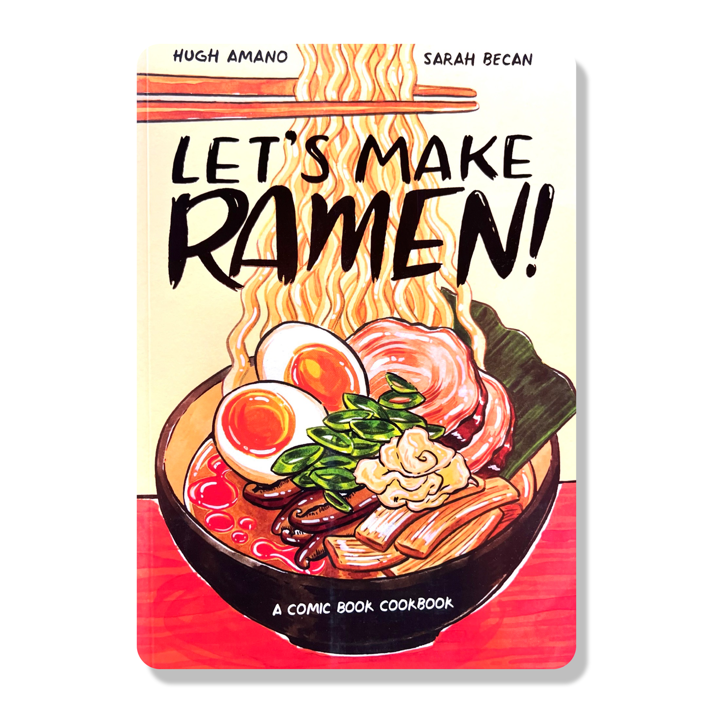 Let's Make Ramen!: A Comic Book Cookbook