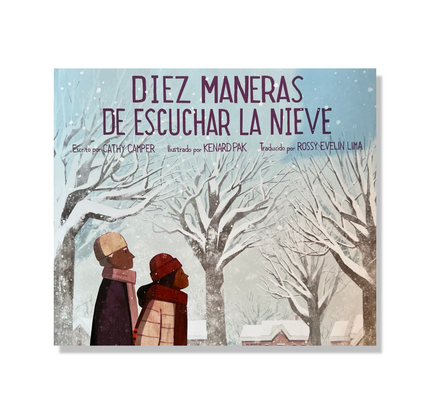 Diez Maneras de Escuchar La Nieve